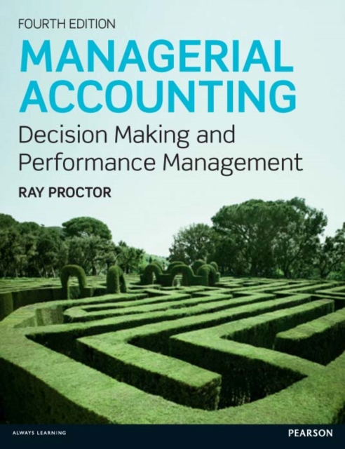 Managerial Accounting : Decision Making And Performance Improvement, PDF eBook
