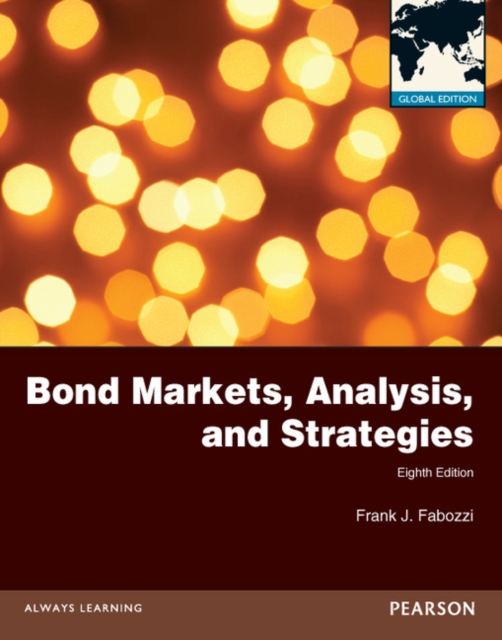 Bond Markets, Analysis and Strategies Global Edition, Paperback / softback Book