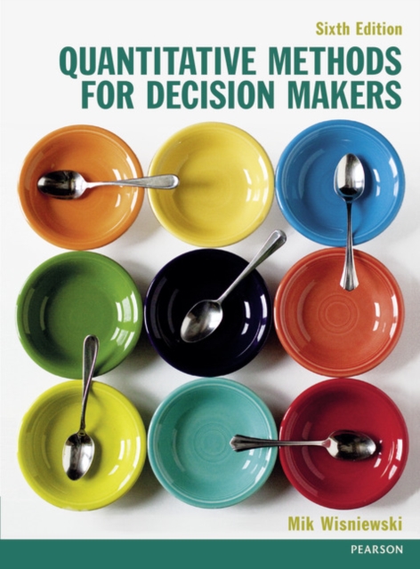 Quantitative Methods for Decision Makers, Paperback / softback Book