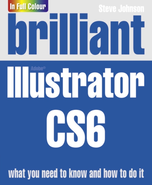 Brilliant Illustrator CS6, Paperback / softback Book