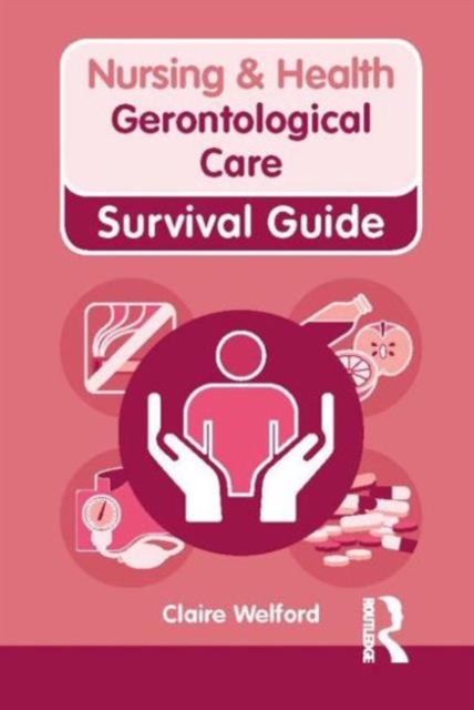 Gerontological Care, Paperback / softback Book