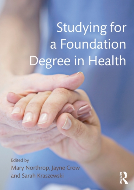 Studying for a Foundation Degree in Health, Paperback / softback Book