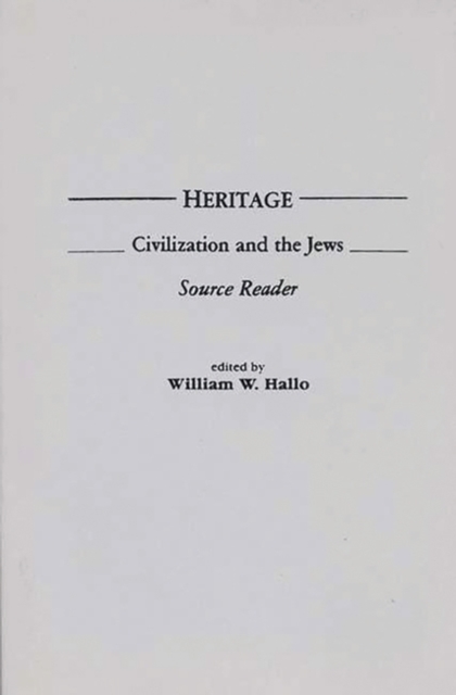 Heritage : Civilization and the Jews: Source Reader, Paperback / softback Book