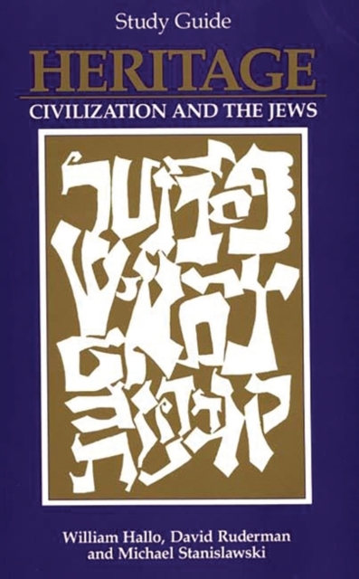 Heritage : Civilization and the Jews: Study Guide, Paperback / softback Book