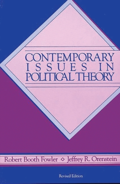 Contemporary Issues in Political Theory, 2nd Edition, Paperback / softback Book