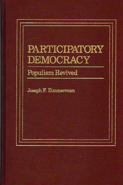 Participatory Democracy : Populism Revived, Hardback Book