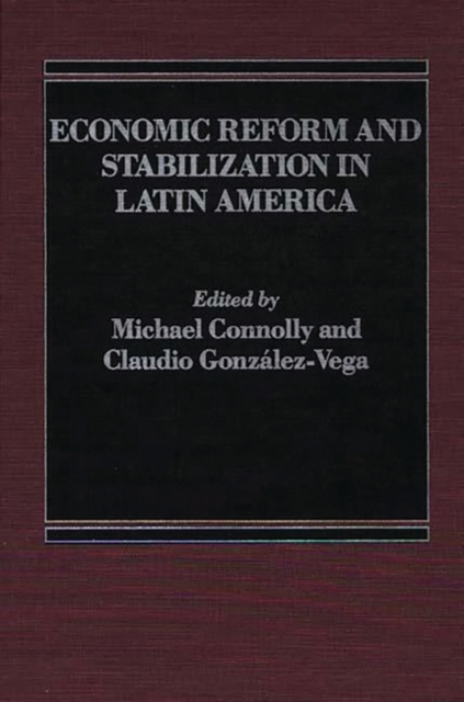 Economic Reform and Stabilization in Latin America, Hardback Book