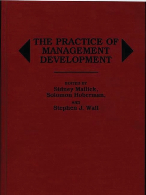 The Practice of Management Development, Hardback Book