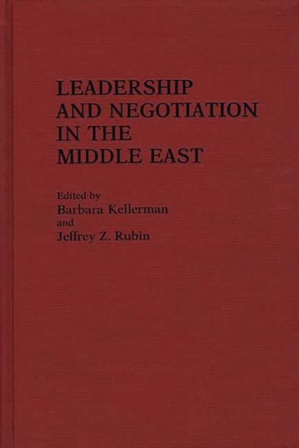 Leadership and Negotiation in the Middle East, Hardback Book