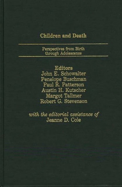 Children and Death : Perspectives from Birth Through Adolescence, Hardback Book