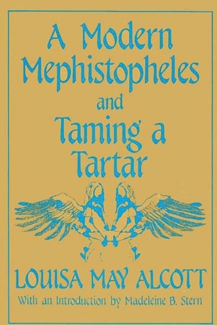 A Modern Mephistopheles and Taming a Tartar, Paperback / softback Book