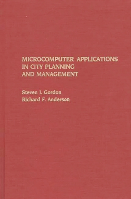 Microcomputer Applications in City Planning and Management, Hardback Book