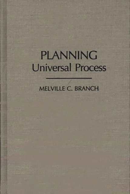 Planning : Universal Process, Hardback Book