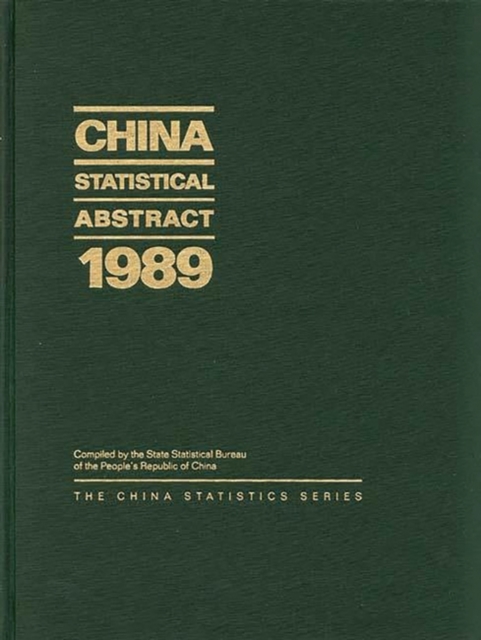 China Statistical Abstract 1989, Hardback Book