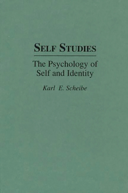 Self Studies : The Psychology of Self and Identity, Hardback Book