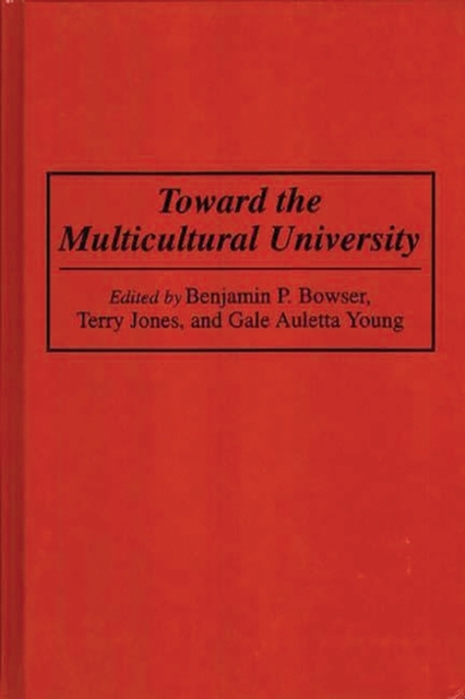 Toward the Multicultural University, Hardback Book
