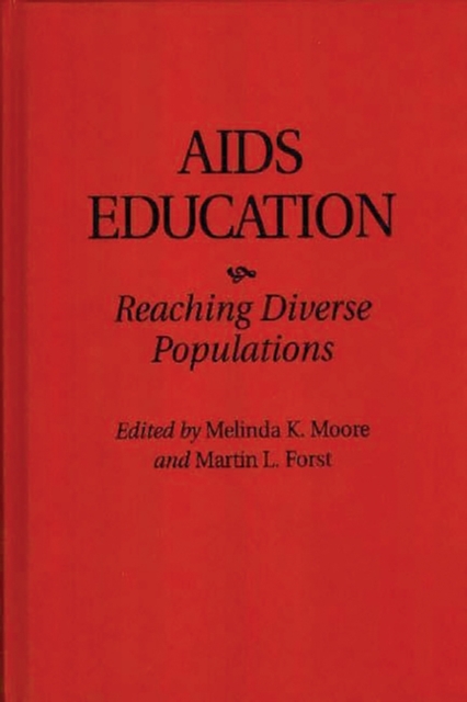 AIDS Education : Reaching Diverse Populations, Hardback Book