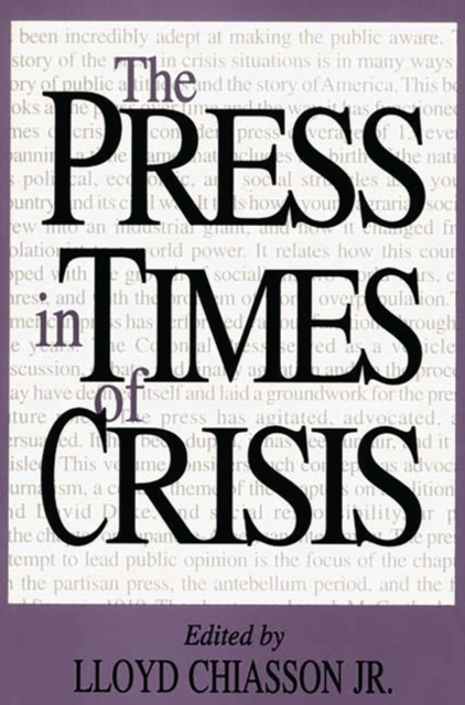 The Press in Times of Crisis, Paperback / softback Book