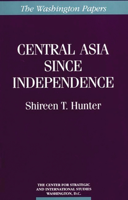 Central Asia Since Independence, Paperback / softback Book