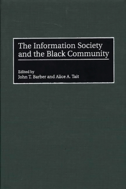 The Information Society and the Black Community, Hardback Book
