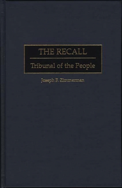 The Recall : Tribunal of the People, Hardback Book