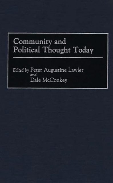 Community and Political Thought Today, Hardback Book