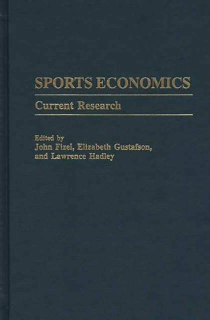 Sports Economics : Current Research, Hardback Book