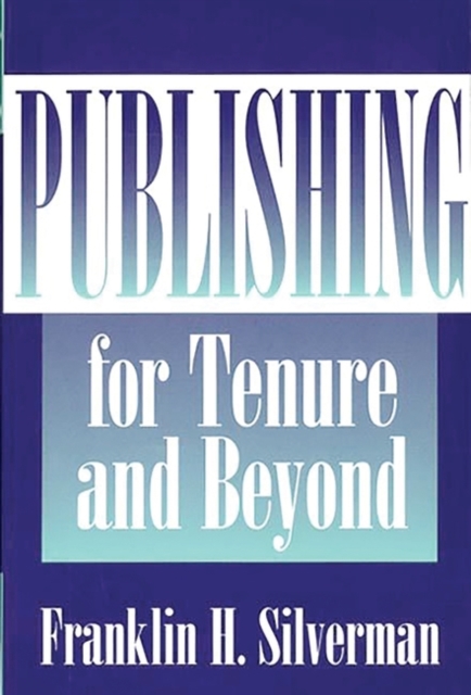 Publishing for Tenure and Beyond, Paperback / softback Book