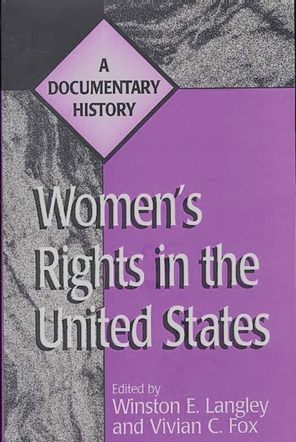 Women's Rights in the United States : A Documentary History, Paperback / softback Book