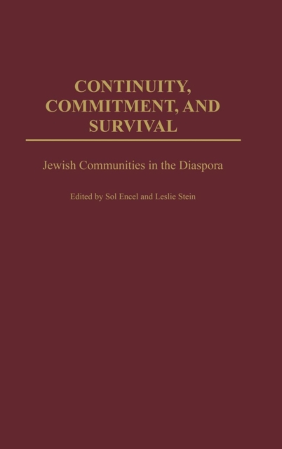 Continuity, Commitment, and Survival : Jewish Communities in the Diaspora, Hardback Book