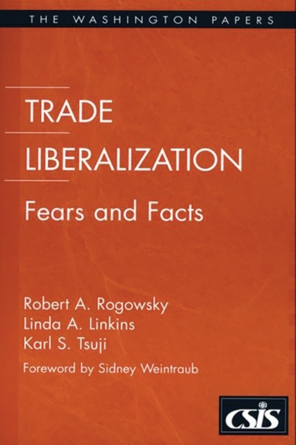 Trade Liberalization : Fears and Facts, Hardback Book