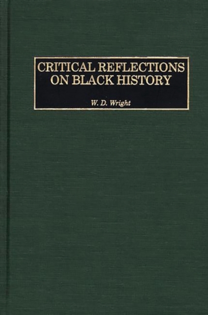 Critical Reflections on Black History, Hardback Book