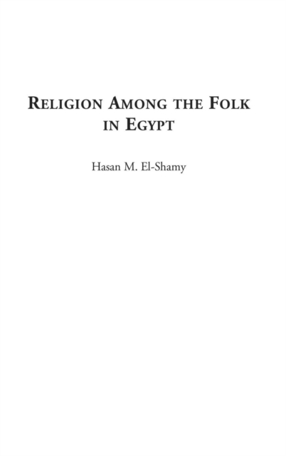 Religion among the Folk in Egypt, Hardback Book