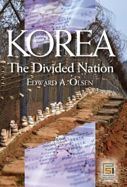 Korea, the Divided Nation, Hardback Book
