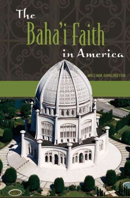 The Baha'i Faith in America, Hardback Book