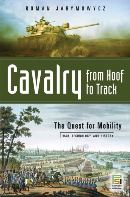 Cavalry from Hoof to Track, Hardback Book
