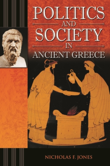 Politics and Society in Ancient Greece, Hardback Book