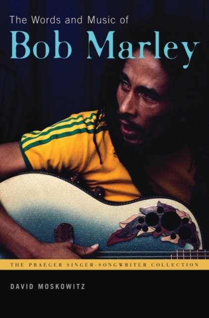 The Words and Music of Bob Marley, Hardback Book
