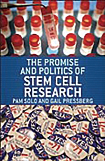 The Promise and Politics of Stem Cell Research, Hardback Book