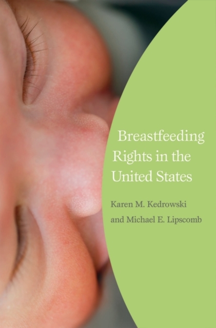 Breastfeeding Rights in the United States, Hardback Book