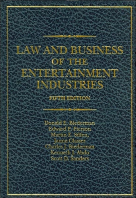 Law and Business of the Entertainment Industries, Hardback Book