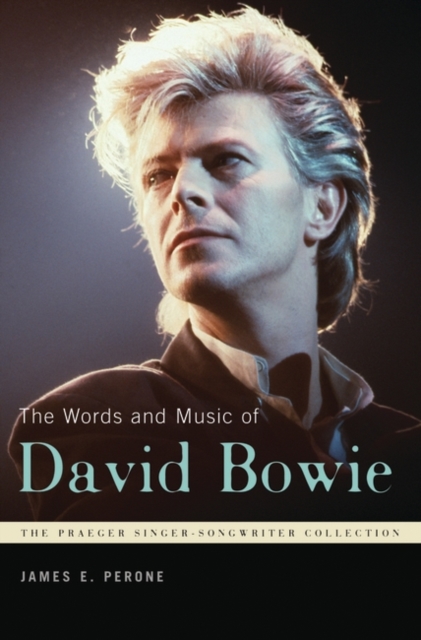 The Words and Music of David Bowie, Hardback Book