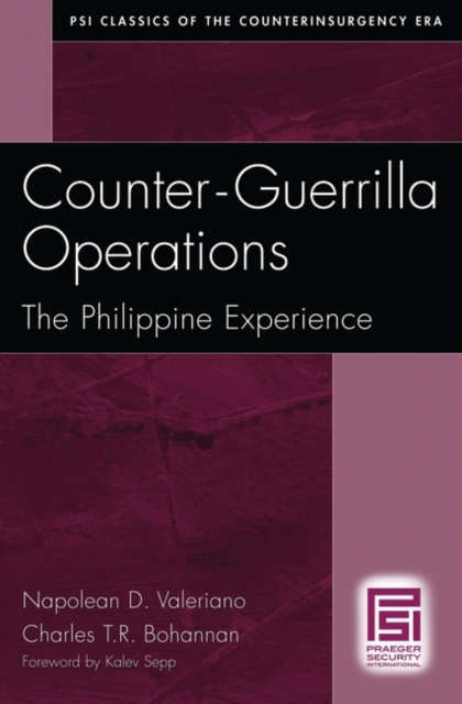 Counter-Guerrilla Operations : The Philippine Experience, Paperback / softback Book