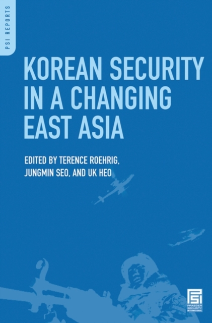 Korean Security in a Changing East Asia, Hardback Book
