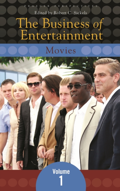 The Business of Entertainment : [3 volumes], PDF eBook