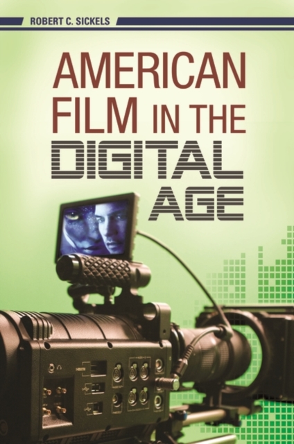 American Film in the Digital Age, Hardback Book