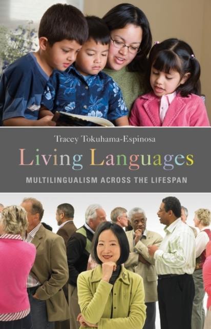 Living Languages : Multilingualism Across the Lifespan, Hardback Book