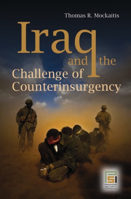 Iraq and the Challenge of Counterinsurgency, Hardback Book