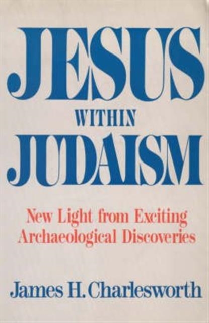 Jesus Within Judaism, Paperback / softback Book
