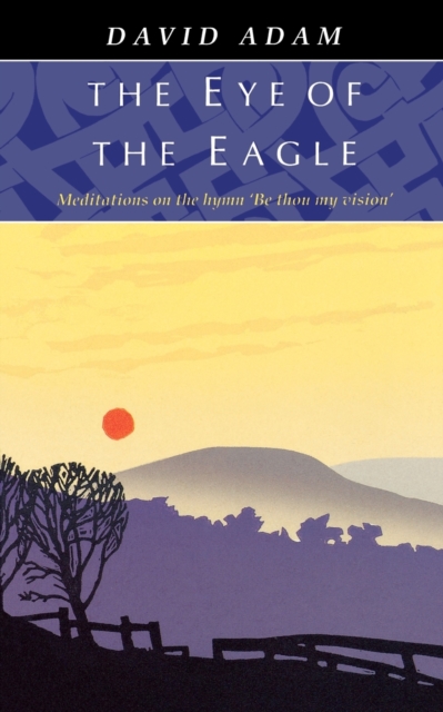 The Eye of the Eagle, Paperback / softback Book